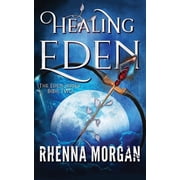 Eden Healing Eden, Book 2, Paperback
