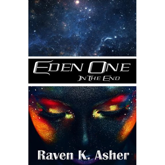 Eden One: Eden One : In the End (Series #4) (Paperback)