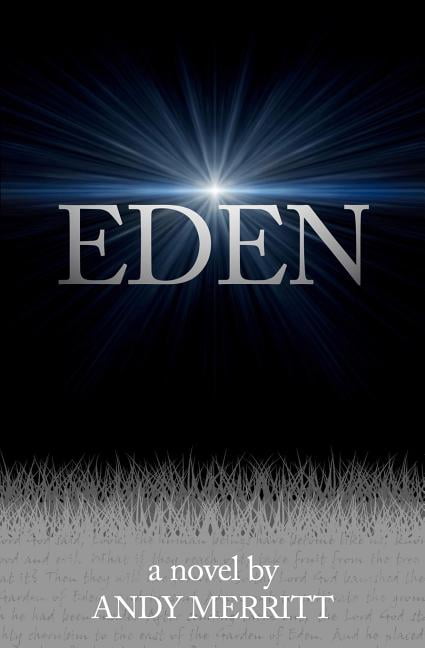 Eden (Paperback) by Andy Merritt