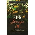 thumbnail image 1 of Pre-Owned Eden Springs (Paperback) 0814334644 9780814334645, 1 of 1