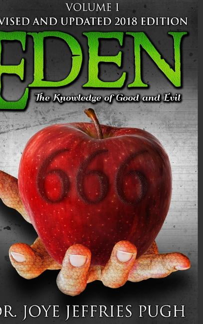 Eden: The Knowledge Of Good and Evil 666 Volume 1 (Hardcover