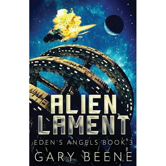 Eden's Angels Alien Lament, Book 3, (Paperback)