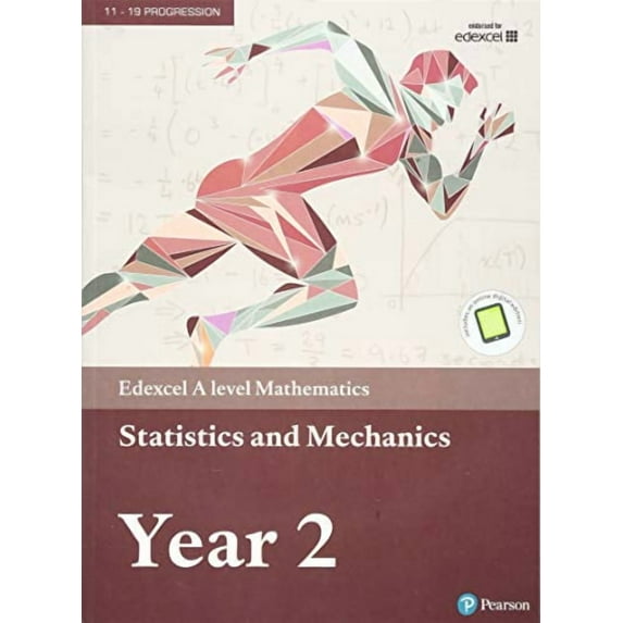 Edexcel A Level Mathematics Statistics & Mechanics Year 2 Te
