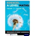 thumbnail image 1 of Edexcel A Level Maths: Year 1 + Year 2 Mechanics Student Wor, 1 of 4