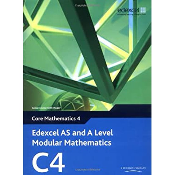 Pre-Owned Edexcel as and a Level Modular Mathematics Core Mathematics 4 C4 (Paperback) 0435519077 9780435519070
