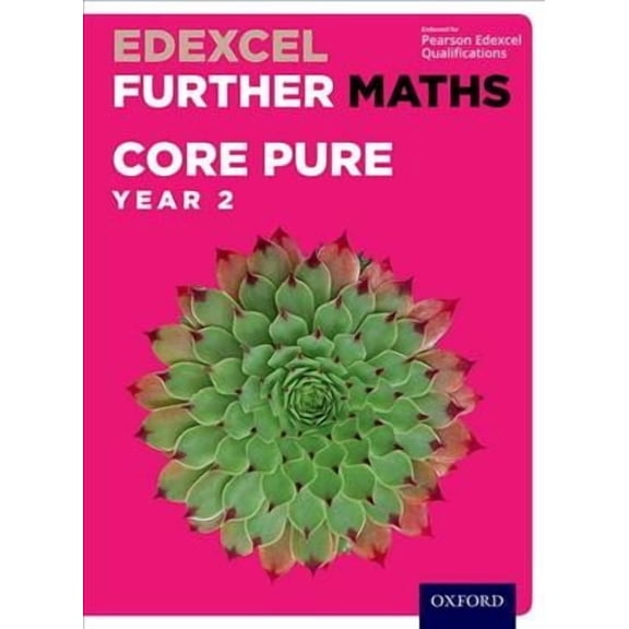 Edexcel Further Maths: Core Pure Year 2 Student Book