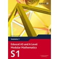 thumbnail image 1 of Edexcel Gce Modular Maths Edexcel as and a Level Modular Mathematics Statistics 1 S1, (Paperback), 1 of 1