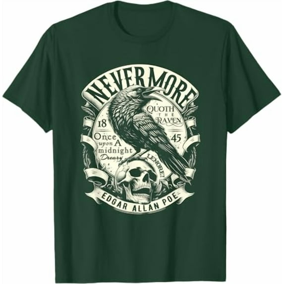 Edgar Allan Poe Nevermore Quoth The Raven T-Shirt,Forest Green Color,Size L