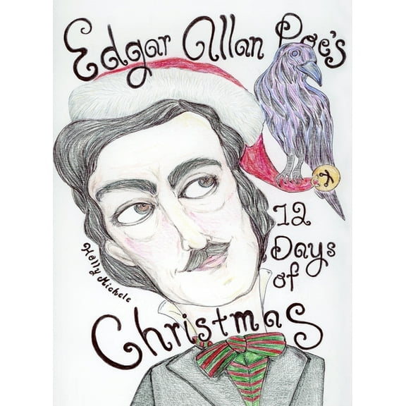 Edgar Allan Poe's 12 Days of Christmas, (Hardcover)