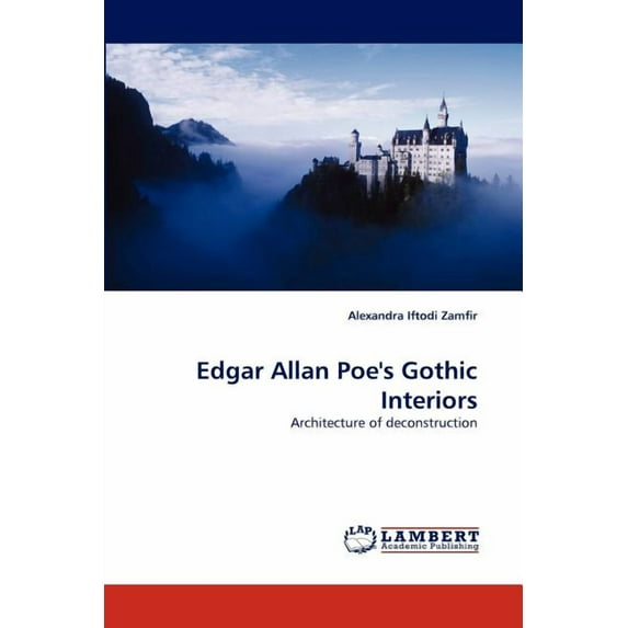 Edgar Allan Poe's Gothic Interiors (Paperback)