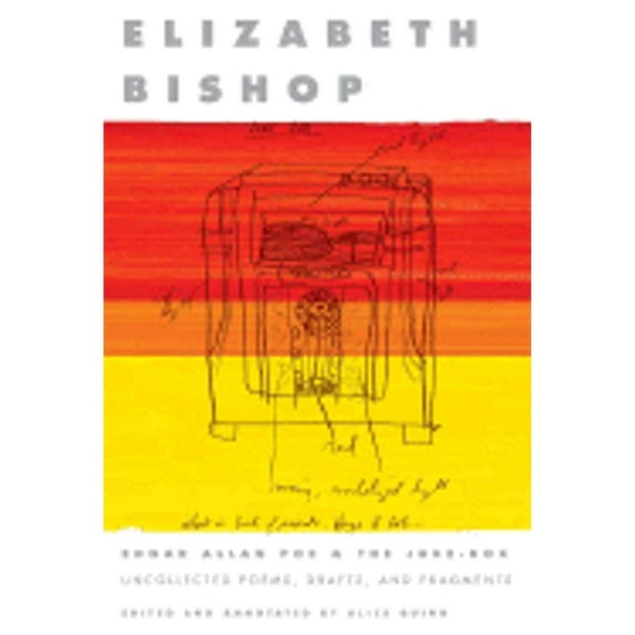 Pre-Owned Edgar Allan Poe & The Juke-Box: Uncollected Poems, Drafts, and Fragments, 9780374530761, 0374530769, Paperback, First Edition edition