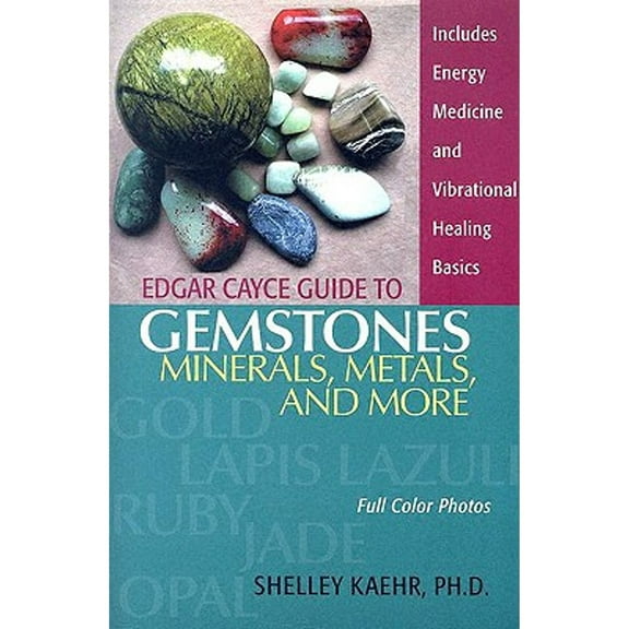 Pre-Owned Edgar Cayce Guide to Gemstones, Minerals, Metals, and More (Paperback) 0876045034 9780876045039