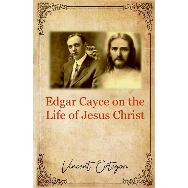 Edgar Cayce on the Life of Jesus Christ, (Paperback) - Walmart.com