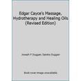 thumbnail image 1 of Pre-Owned Edgar Cayce's Massage, Hydrotherapy and Healing Oils (Revised Edition) (Unknown) 0917483359 9780917483356, 1 of 1