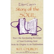 Edgar Cayce's Story of the Soul, (Paperback)
