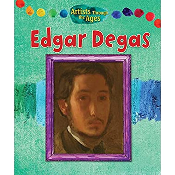 Pre-Owned Edgar Degas (Library Binding) 9781477754092