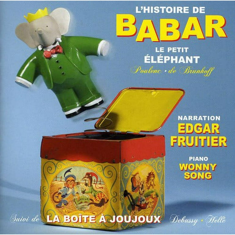 Edgar Fruitier - L'histoire de Babar & la Boite a Joujoux - CD