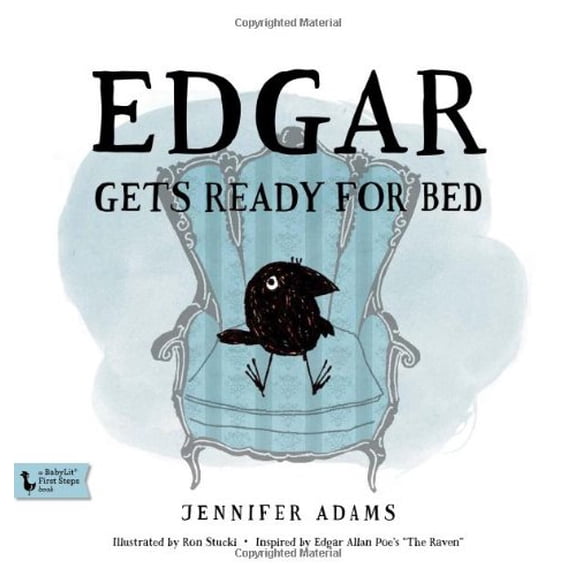 Pre-Owned Edgar Gets Ready for Bed: A Babylit(r) Book: Inspired by Edgar Allan Poe's the Raven (Hardcover) 1423635280 9781423635284