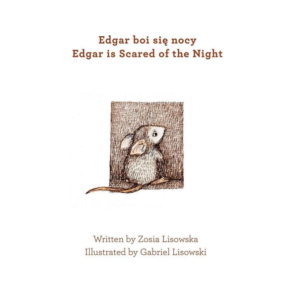 Edgar is Scared of the Night, (Paperback)