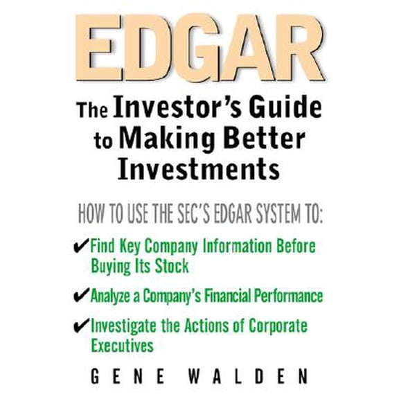 Pre-Owned Edgar : The Investor's Guide to Better Investments