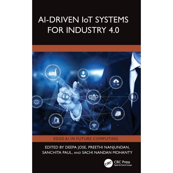 Edge AI in Future Computing AI-Driven IoT Systems for Industry 4.0, (Hardcover)