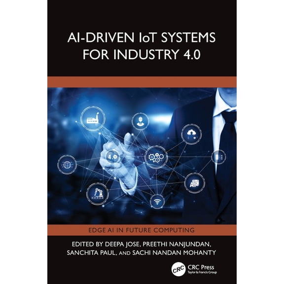 Edge AI in Future Computing AI-Driven IoT Systems for Industry 4.0, (Paperback)