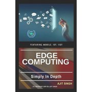 Edge Computing Simply In Depth