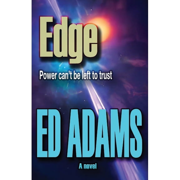 Edge Edge: Power can't be left to trust, Book 1, (Paperback)