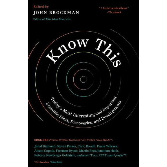 Edge Question Know This: Today's Most Interesting and Important Scientific Ideas, Discoveries, and Developments, (Paperback)
