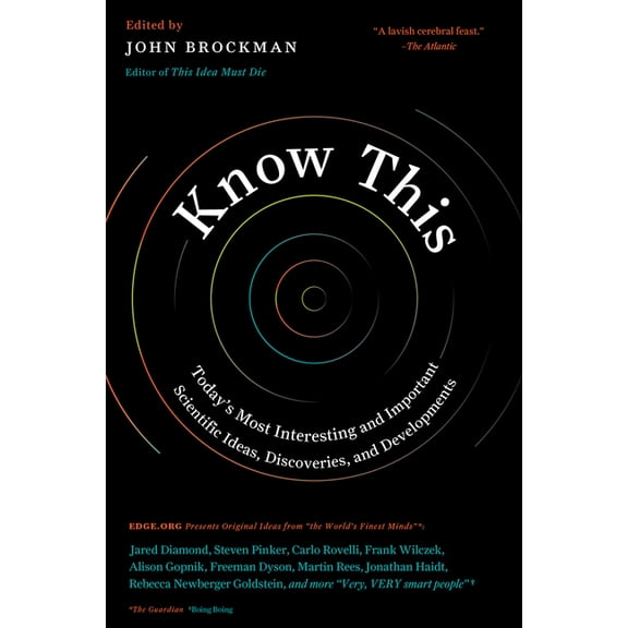 Edge Question Know This: Today's Most Interesting and Important Scientific Ideas, Discoveries, and Developments, (Paperback)