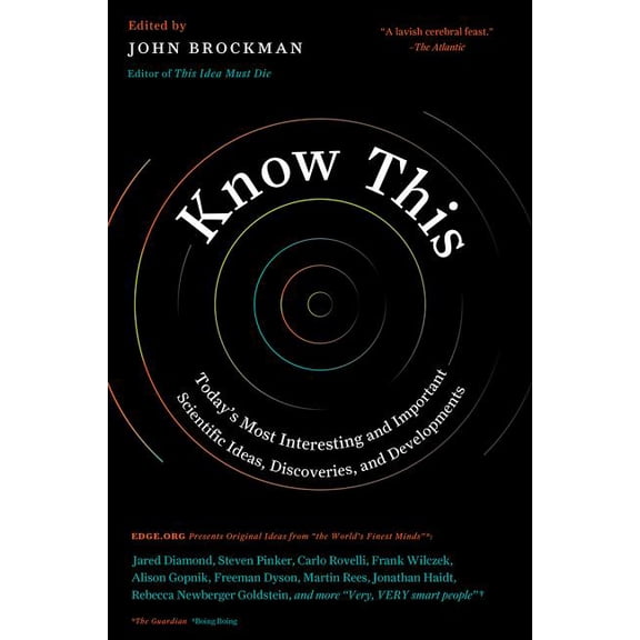 Edge Question Know This: Today's Most Interesting and Important Scientific Ideas, Discoveries, and Developments, (Paperback)