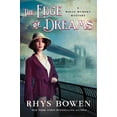 thumbnail image 1 of The Edge of Dreams: A Molly Murphy Mystery (Paperback) by Rhys Bowen, 1 of 1