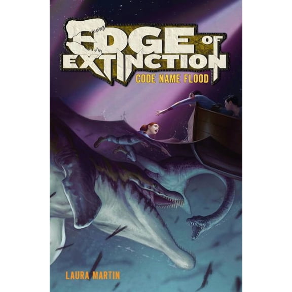 Edge of Extinction Edge of Extinction #2: Code Name Flood, Book 2, (Hardcover)