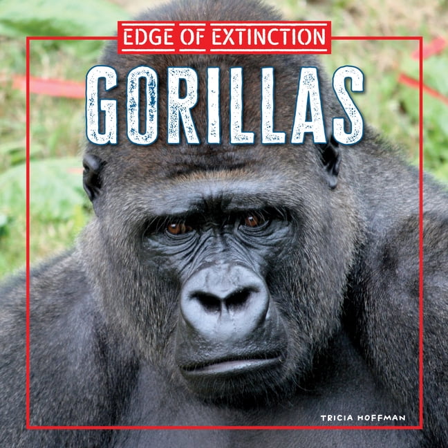 Edge of Extinction Gorillas, (Hardcover)