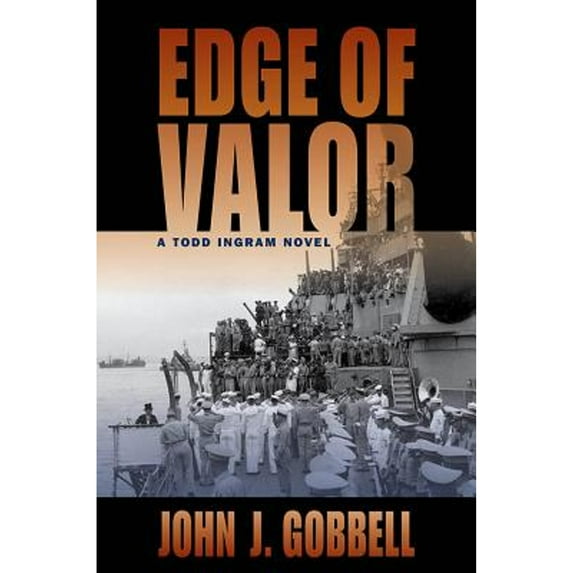 Pre-Owned Edge of Valor: A Todd Ingram Novel (Hardcover) 1612515193 9781612515199