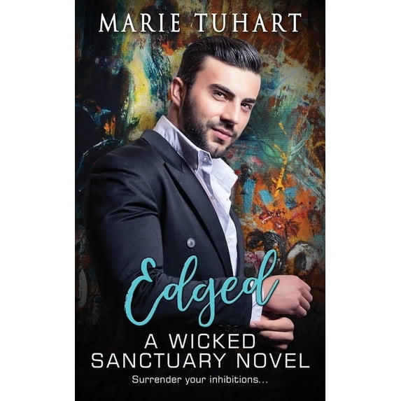Edged: A Wicked Sanctuary Novel, (Paperback)