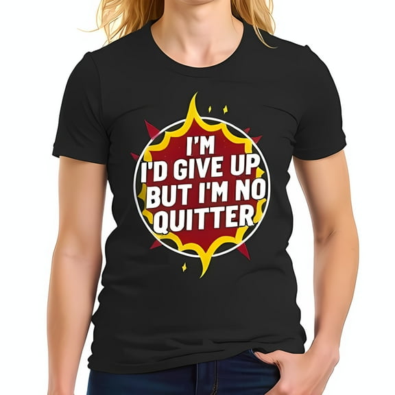 Edgy Cotton Short Sleeve T-Shirt with Bold Comic Style Speech Bubble: " I'm I'd Give Up But I'm No Quitter " Design