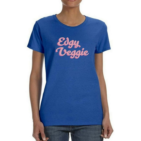 Edgy Veggie Graphic Quote Women T-Shirt, Female Small