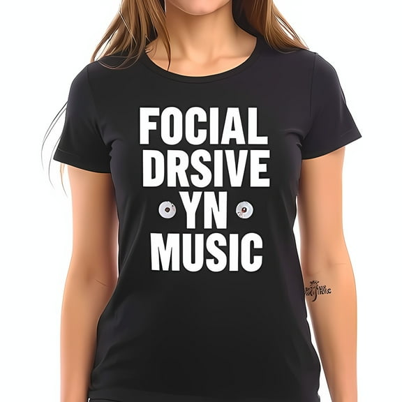 Edgy Women's Black T-Shirt with Bold Graphic Design - "FOCIAL DRSIVE •YN• MUSIC" - Stylish and Modern Tee