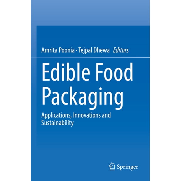 Edible Food Packaging: Applications, Innovations and Sustainability, (Paperback)