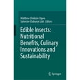 thumbnail image 1 of Edible Insects: Nutritional Benefits, Culinary Innovations and Sustainability, (Hardcover), 1 of 1