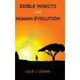 thumbnail image 1 of Pre-Owned Edible Insects and Human Evolution Paperback, 1 of 1