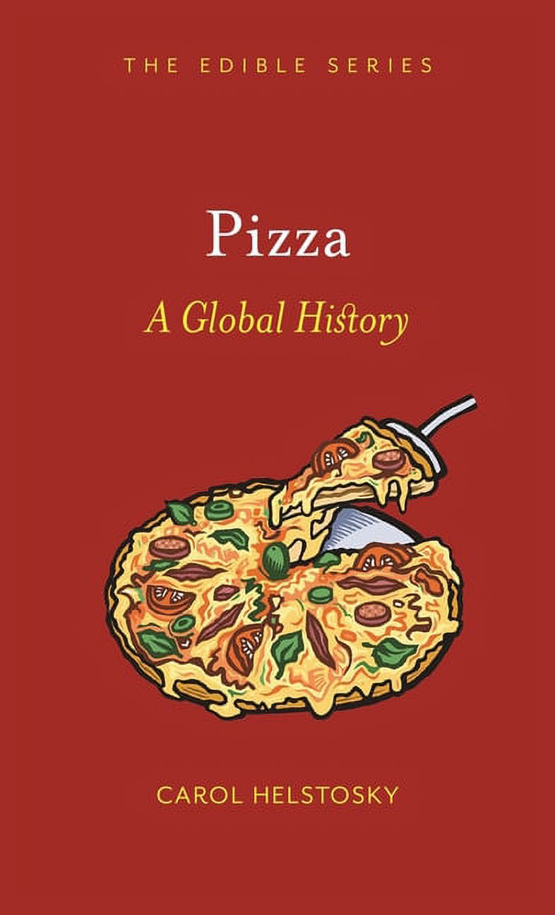 Edible: Pizza : A Global History (Hardcover) - image 1 of 1