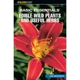 thumbnail image 1 of Pre-Owned Basic Essentials Edible Wild Plants and Useful Herbs (Basic Essentials Series) (Paperback) 0762740868 9780762740864, 1 of 1