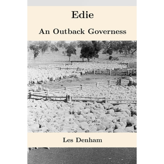 Edie: An Outback Governess, (Paperback)