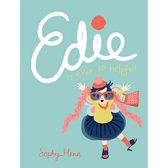 Pre-Owned Edie Is Ever So Helpful (Hardcover) 0399548068 9780399548062