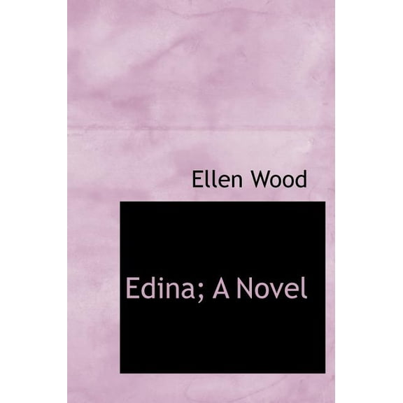 Edina; A Novel (Hardcover)
