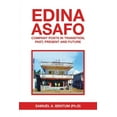 thumbnail image 1 of Edina Asafo: Company Posts in Transition; Past, Present and Future (Paperback), 1 of 1