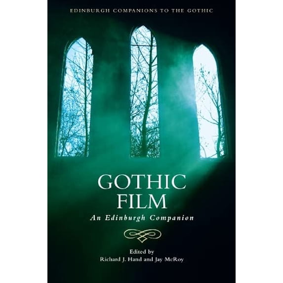 Pre-Owned Edinburgh Companions to the Gothic Gothic Film: An Edinburgh Companion, (Paperback)