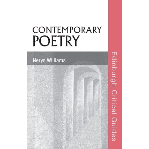 Edinburgh Critical Guides to Literature Contemporary Poetry, (Paperback)